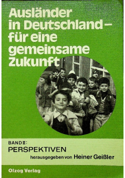 Auslander in deutschland fur eine gemeinsame Zukunft