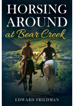 Horsing Around at Bear Creek