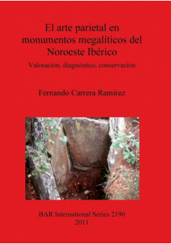 El arte parietal en monumentos megalíticos del Noroeste Ibérico