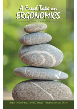 A Fresh Take on Ergonomics