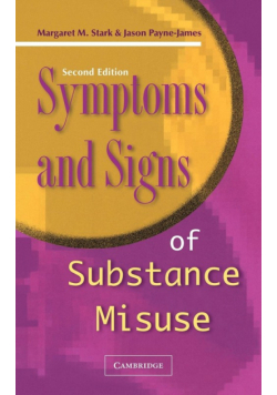 Symptoms and Signs of Substance Misuse