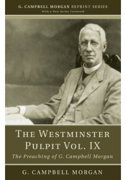 The Westminster Pulpit vol. IX