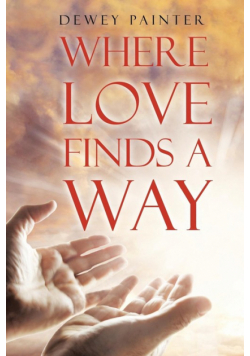 Where Love Finds A Way