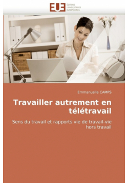 Travailler Autrement En Teletravail
