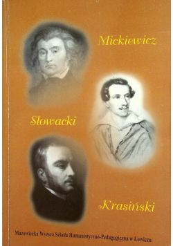 Mickiewicz Słowacki Krasiński