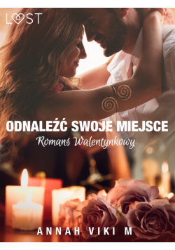 Odnaleźć swoje miejsce – romans walentynkowy