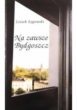 Na zawsze Bydgoszcz