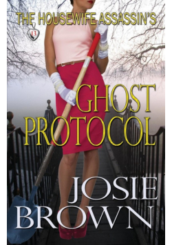 The Housewife Assassin's Ghost Protocol