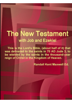 The  New Testament With Job and Ezekiel