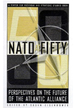 Nato at fifty Perspectives on the Future of the Atlantic Alliance