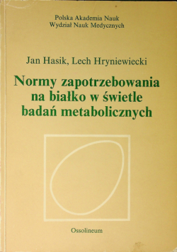Normy zapotrzebowania na białko w świetle badań metabolicznych