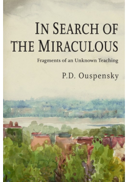 In Search of the Miraculous