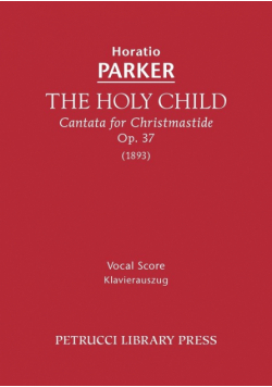 The Holy Child, Op.37