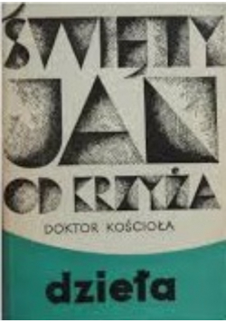 Święty Jan od Krzyża Doktor Kościoła