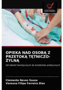 Opieka Nad Osobą Z Przetoką Tętniczo-Żylną