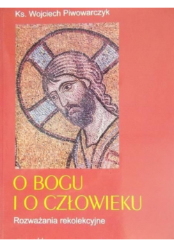 O Bogu i o człowieku