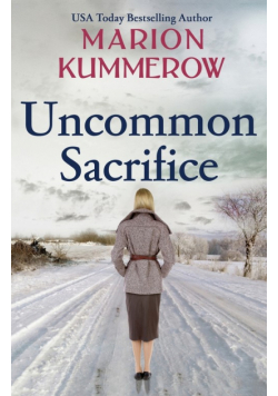 Uncommon Sacrifice