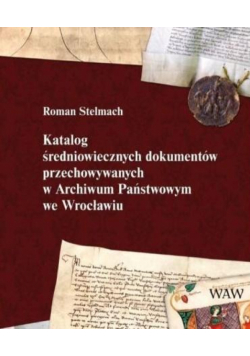 Katalog średniowiecznych dokumentów..