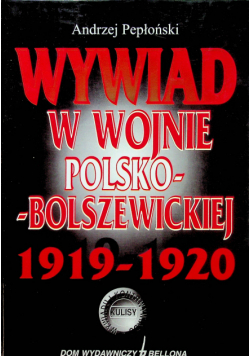 Wywiad w wojnie polsko bolszewickiej 1919 - 1920