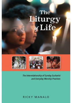The Liturgy of Life