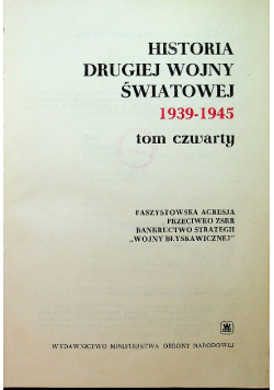 Historia drugiej wojny światowej 1939 - 1945 Tom 4