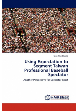 Using Expectation to Segment Taiwan Professional Baseball Spectator