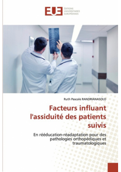 Facteurs influant l'assiduité des patients suivis