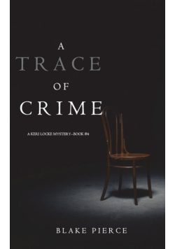 A Trace of Crime (a Keri Locke Mystery--Book #4)