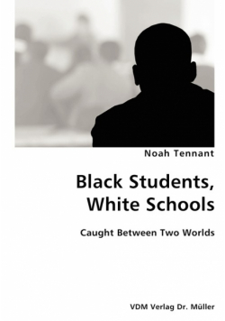 Black Students, White Schools- Caught Between Two Worlds