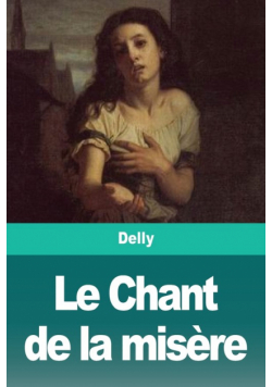 Le Chant de la misère