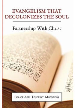 Evangelism That Decolonizes the Soul
