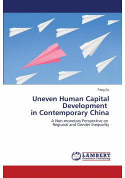 Uneven Human Capital Development in Contemporary China
