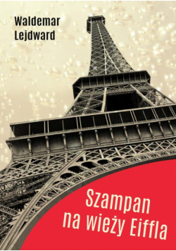 Szampan na Wieży Eiffla