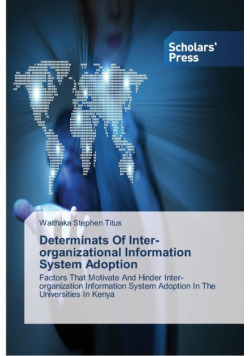 Determinats Of Inter-organizational Information System Adoption