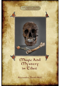 Magic and Mystery in Tibet