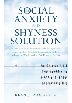 The Social Anxiety and Shyness Solution