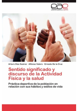 Sentido Significado y Discurso de La Actividad Fisica y La Salud