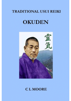 Traditional Usui Reiki - Okuden