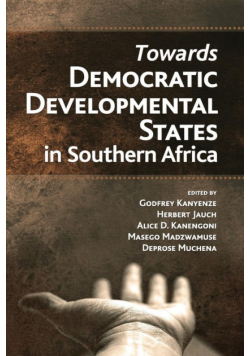 Towards Democratic Development States in Southern Africa