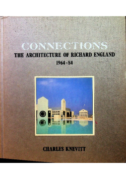 Connections the architecture of richard england