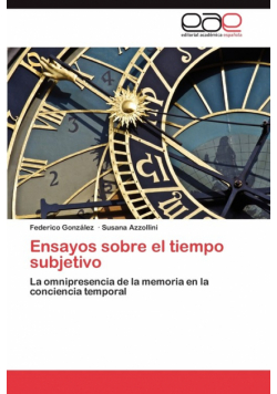 Ensayos sobre el tiempo subjetivo