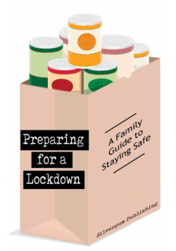 Preparing for a Lockdown