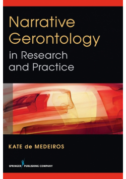 Narrative Gerontology in Research and Practice