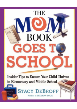 The Mom Book Goes to School