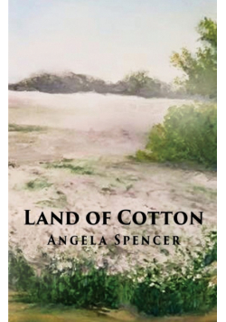 Land of Cotton