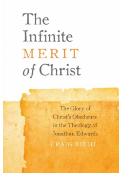 The Infinite Merit of Christ