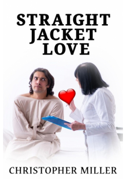 Straight Jacket Love