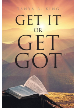 Get It or Get Got