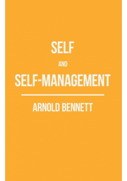 Self and Self-Management; Essays About Existing