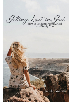 Getting Lost in God